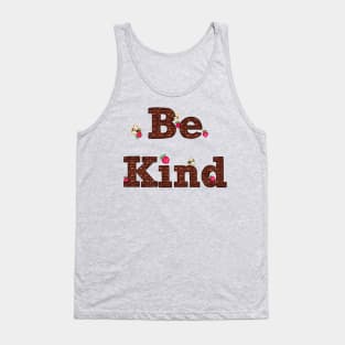 Bee themed gifts for women, men and kids. Be kind Bee Kind written in chocolate with strawberries and bees Tank Top